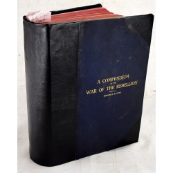 A Compendium of the War of the Rebellion (1861-1865): Compiled and Arranged from Official Records of the Federal and Confederate Armies